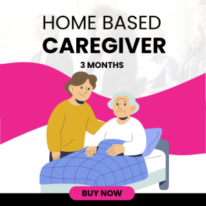 Home Based Caregiver
